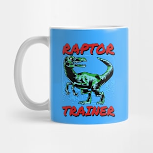 🦖 Raptor Trainer, Jurassic Velociraptor, Dinosaur Lover Mug